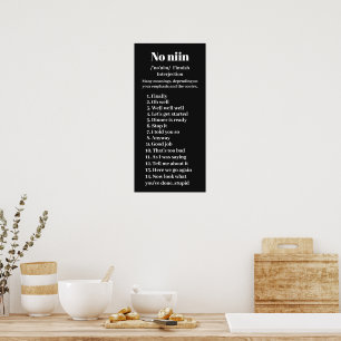 Finnisches Sprichwort "No niin" Poster