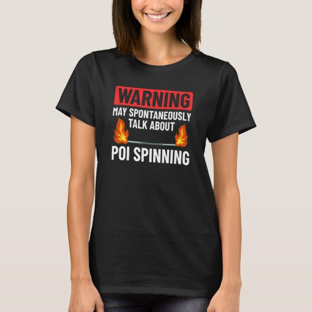 Fire Dancing Poi Spinning Dancer Balls Beginner Sp T-Shirt (Vorderseite)