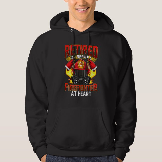 Fire Fighter Retired Firefighter Fireman Hoodie (Vorderseite)