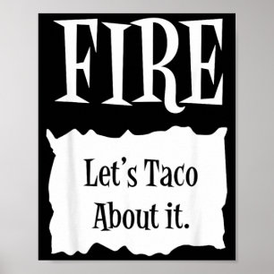 FIRE - Heißes Packet Halloween-Taco-Kostüm Poster