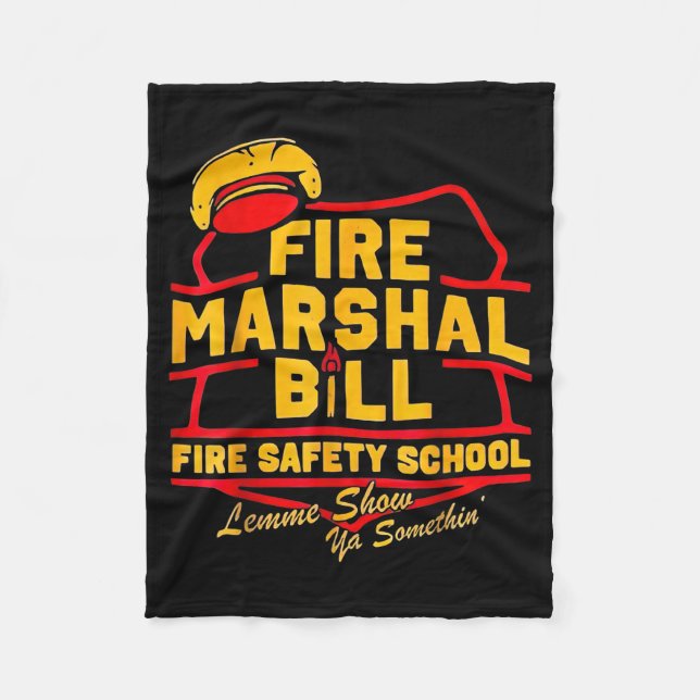 Fire Marshal Bill Safety School Funny Firefighter  Fleecedecke (Vorderseite)