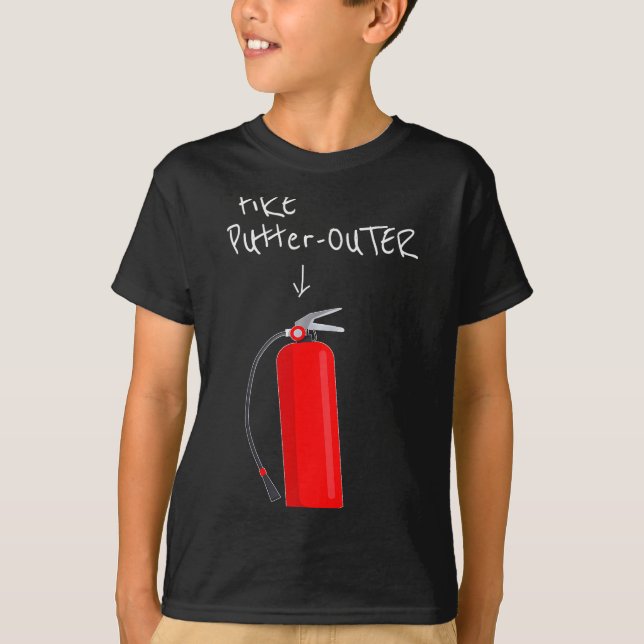 Fire Putter Outer Fire Extinguisher Fire Fighter F T-Shirt (Vorderseite)