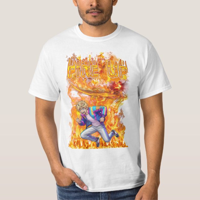 Fire Up T-Shirt (Vorderseite)
