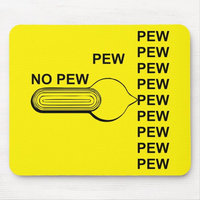 Firearm Selector Switch Pew Pew Pew # Mousepad (Vorne)