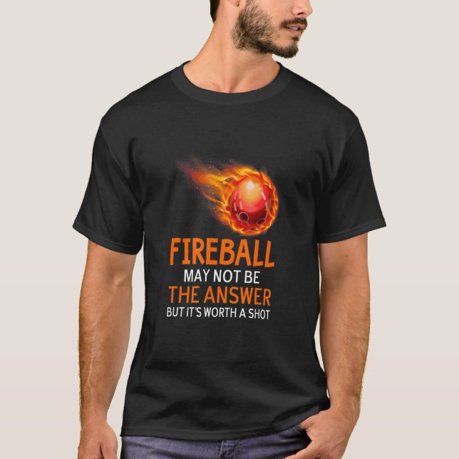 Fireball mag diese Antwort Sarcasm Sarcastic Hum v T-Shirt (Vorderseite)