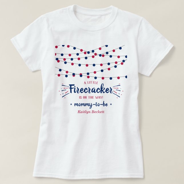 Firecracker unterwegs! Babydusche am 4. Juli T-Shirt (Design vorne)