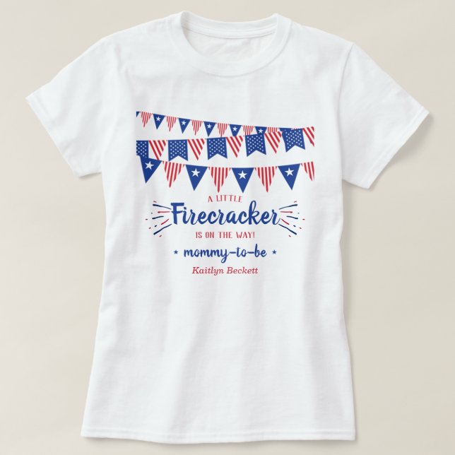 Firecracker unterwegs! Babydusche am 4. Juli T-Shirt (Design vorne)
