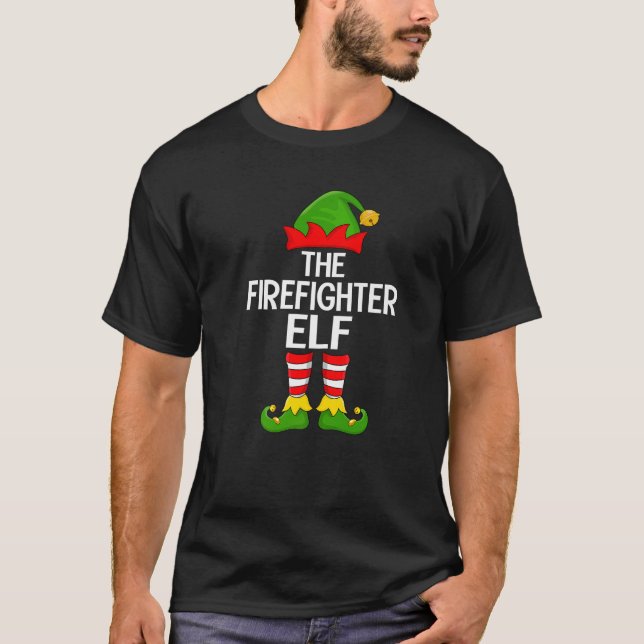 Firefighter Elf Xmas Matching Family Elf Squad Chr T-Shirt (Vorderseite)