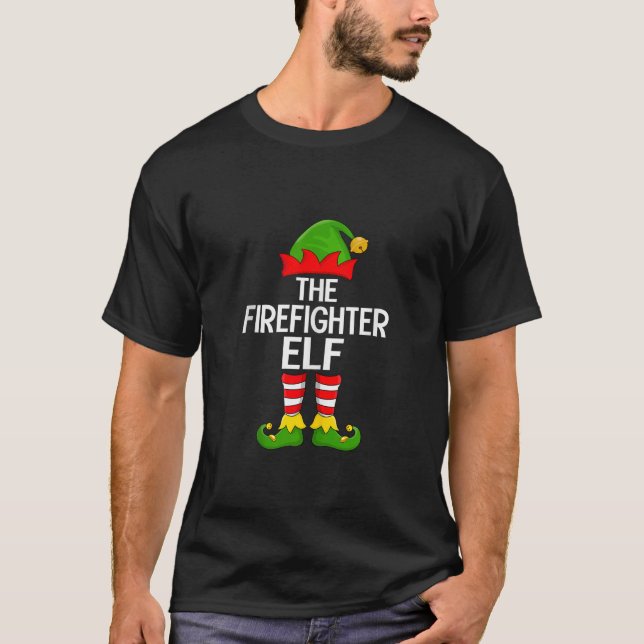 Firefighter Elf Xmas Matching Family Elf Squad Chr T-Shirt (Vorderseite)