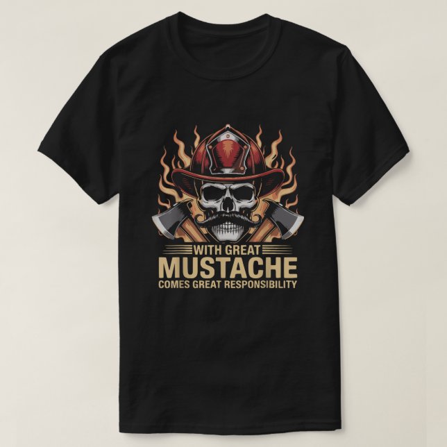 Firefighter Mustache Skull Hero Flame Axes First R T-Shirt (Design vorne)