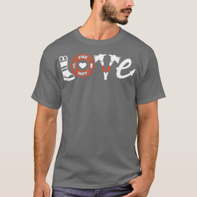 Firefighter Shirt- Love Firefighter Tee Gift (Vorderseite)