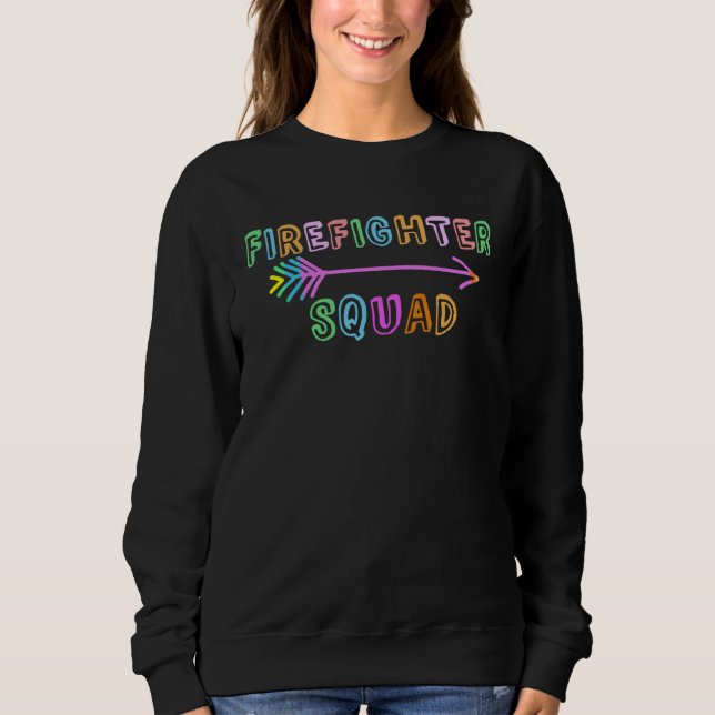 Firefighter Squad Multitasking Fire Department Res Sweatshirt (Vorderseite)