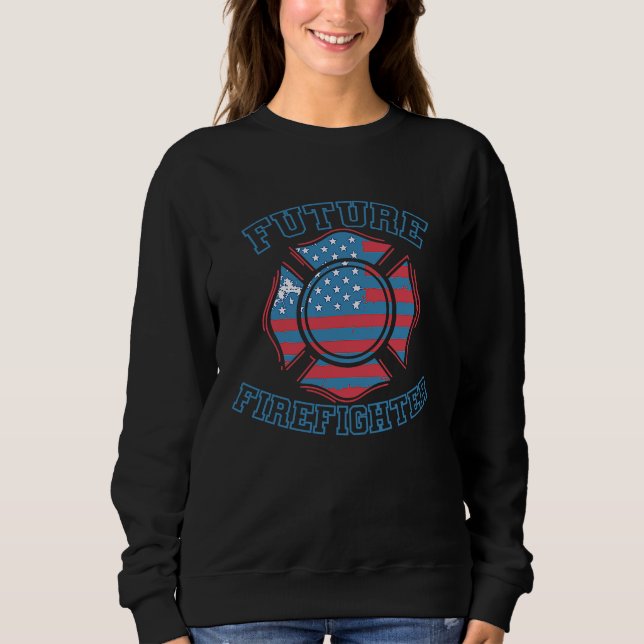 Firefighter USA Flag Future Firefighter Sweatshirt (Vorderseite)