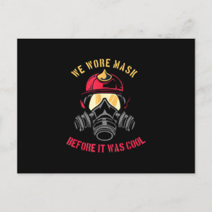 Firefighter   Wir haben Maske gemacht, bevor es co Feiertagspostkarte