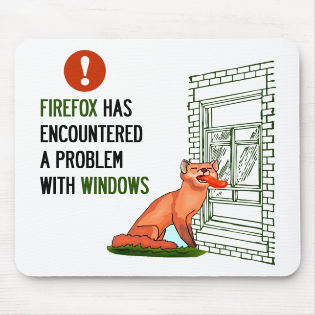 Firefox hat auf ein Problem mit Fenstern gestoßen Mousepad (Vorne)