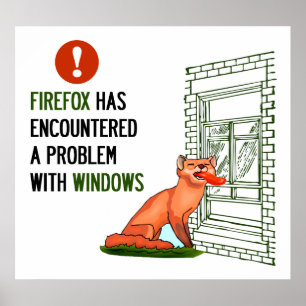 Firefox hat ein Problem mit Windows gefunden Poster