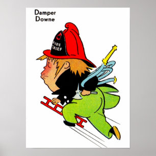 fireman Damper Downe Poster