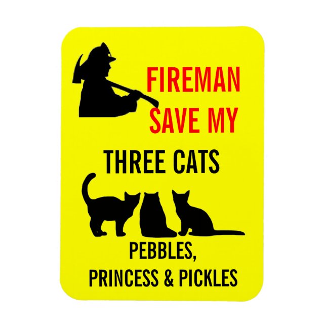 Fireman Rettete meine drei Katzen-Sicherheit Magnet (Vertikal)