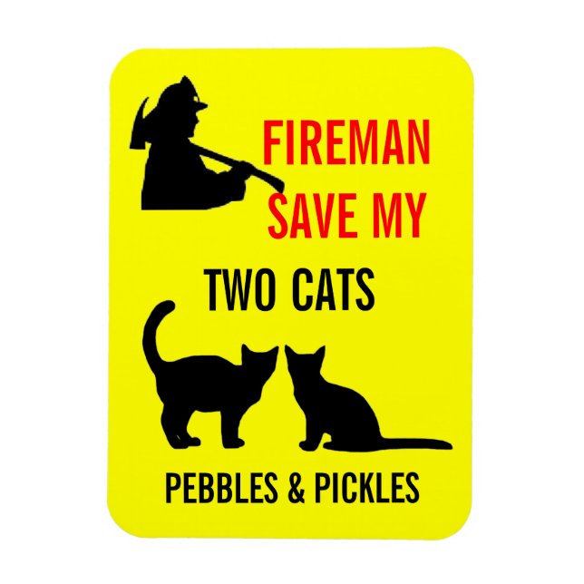 Fireman Rettete meine zwei Katzen Sicherheit Magnet (Vertikal)