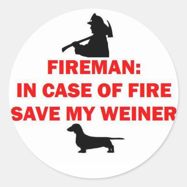 Fireman Rettete My Weiner Dog Joke Runder Aufkleber (Vorderseite)