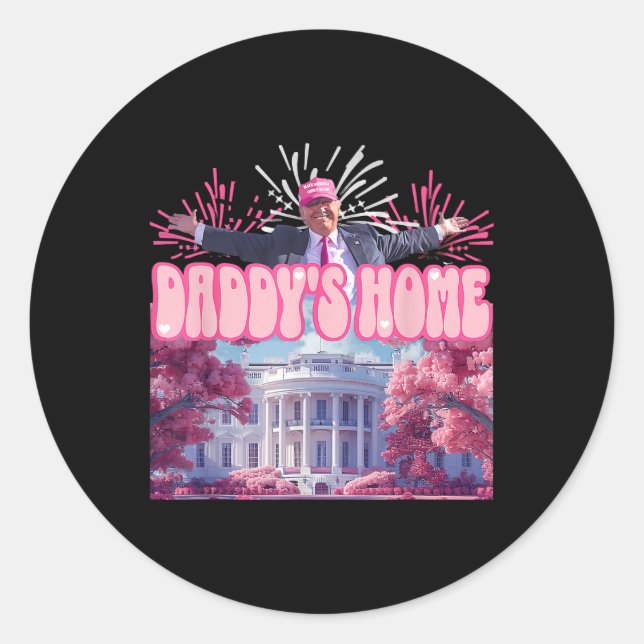 Firework Pink - Daddys Zuhause Trump 2024 Runder Aufkleber (Vorderseite)