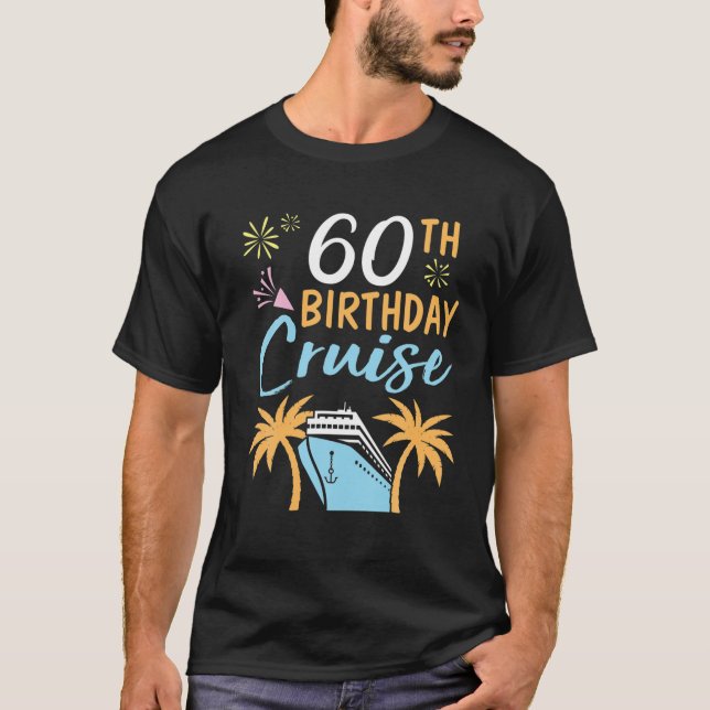 Fireworks 60Th Birthday Cruise Happy To Me You 60 T-Shirt (Vorderseite)