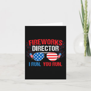 Fireworks Director I Run. Du läufst. Juli Karte