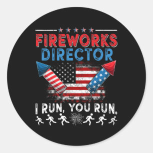 Fireworks Director I Run You Run 4th July Indep Runder Aufkleber