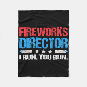 Fireworks Director I Run You Run Funny 4. Juli Fleecedecke