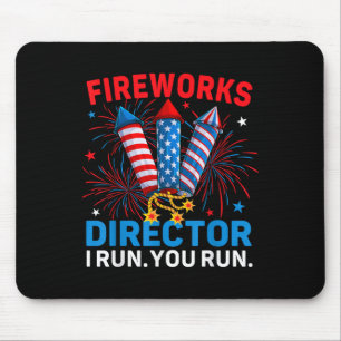 Fireworks Director I Run You Run Funny 4. Juli Mousepad