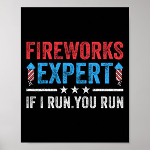 Fireworks Experte, wenn ich Sie führen lustige 4. Poster
