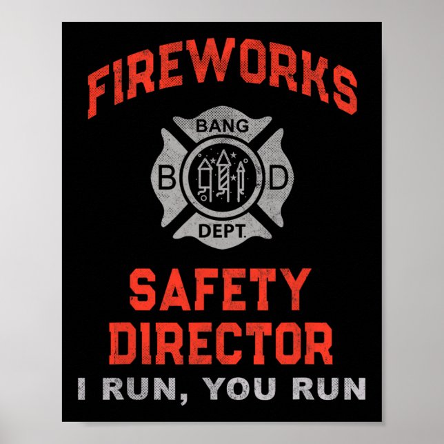 Fireworks Safety Director Ich leite Sie hier Poster (Vorne)