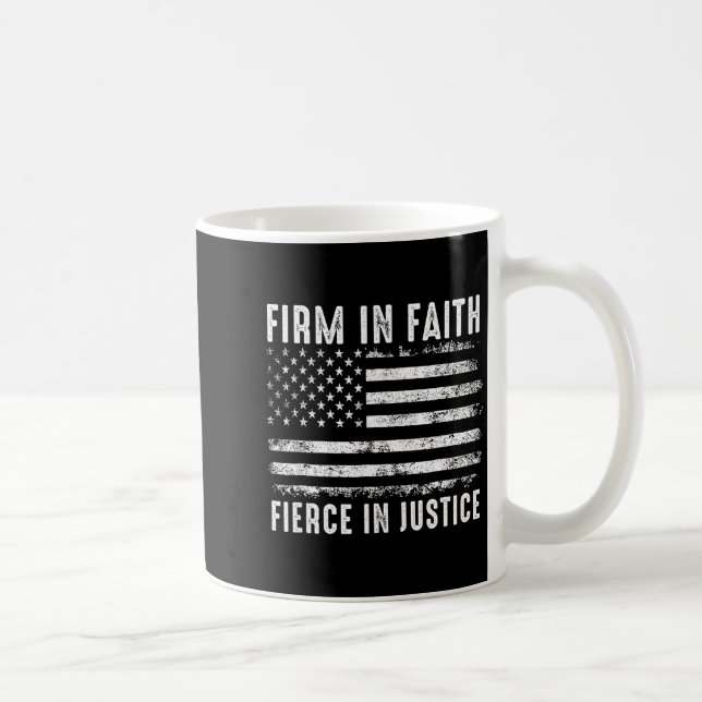 Firm In Faith Fierce In Justice  Kaffeetasse (Rechts)