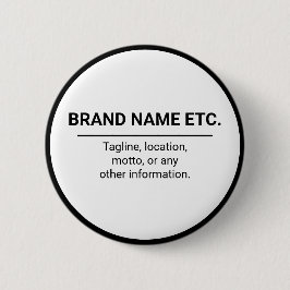 Firmenname und Slogan Schwarz-Weiß-Branding Button