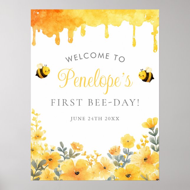 First Bee Day 1st Birthday Welcome Sign Poster (Vorne)