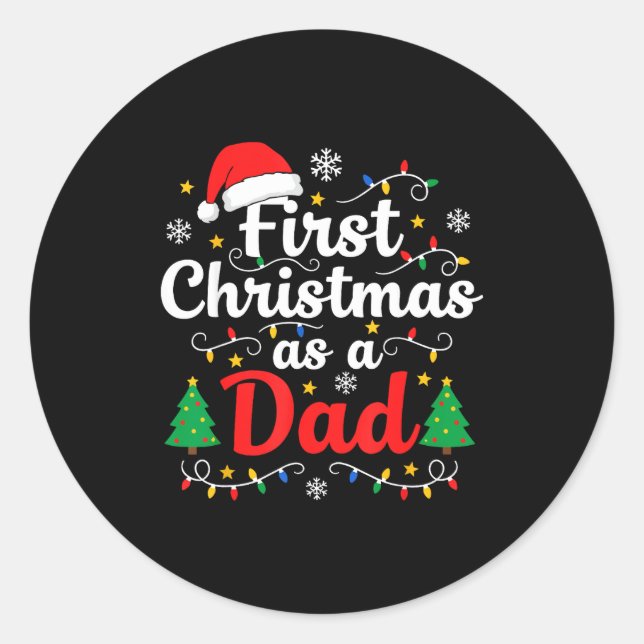 First Christmas As A Dad New Daddy  Runder Aufkleber (Vorderseite)
