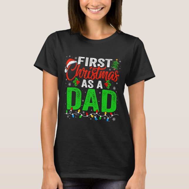 First Christmas As A Dad Xmas Lights New Dad Chris T-Shirt (Vorderseite)