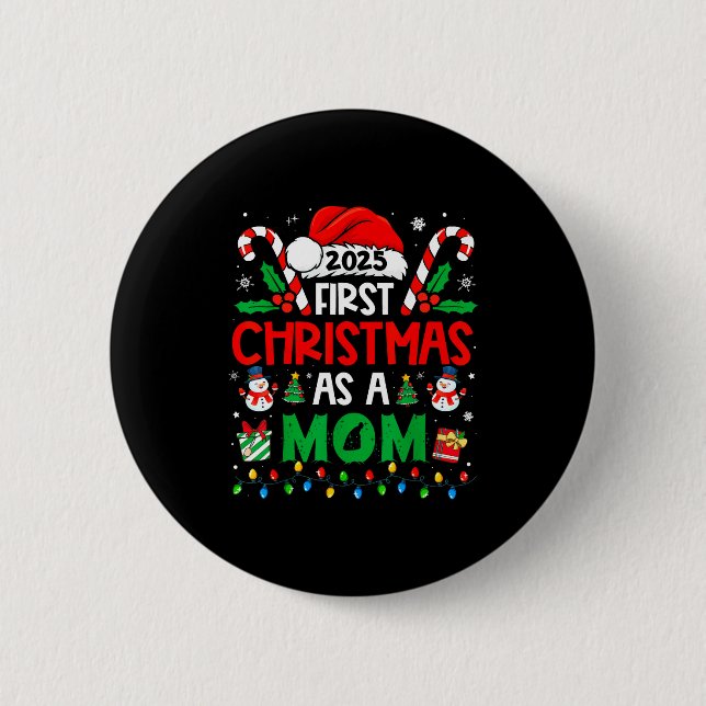 First Christmas As A Mom 2025 Family Matching 1st  Button (Vorderseite)