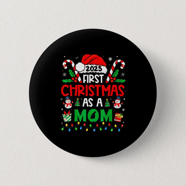 First Christmas As A Mom Family Matching New Mommy Button (Vorderseite)