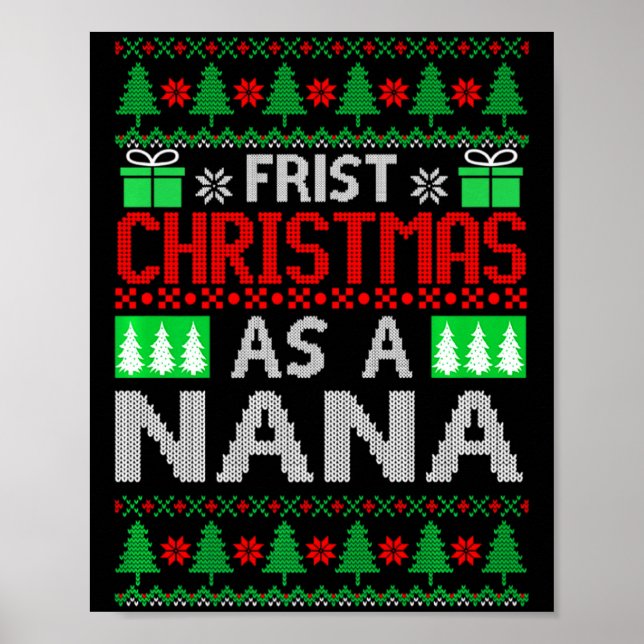 First Christmas As A Nana Santa Hat Ugly Xmas New  Poster (Vorne)