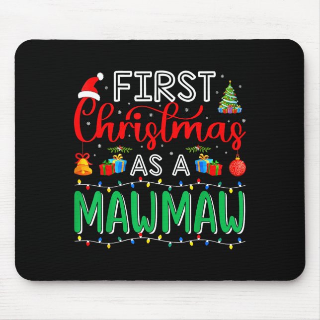 First Christmas As Mawmaw Family Matching New Mawm Mousepad (Vorne)