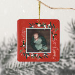 First Christmas Cranberry & Foliage Baby Foto Keramikornament<br><div class="desc">Schönes und elegantes Baby's erste Weihnachtskuchen Foto und feierliche Cranberry Grünrahmen Ornament. Unser Design zeichnet sich durch unsere schöne Cranberry- und Blattwerk-Anordnung aus,  die das Baby-Foto umrahmt. Passen Sie den Namen,  das Jahr und das Foto Ihres Babys an. Alle Illustrationen sind handgezeichnet Originalwerke von Moodthology Papery.</div>