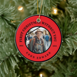 First Christmas Without You Memorial Photo Art Keramik Ornament