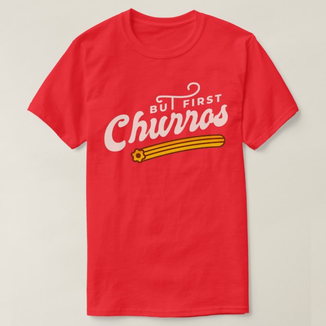 FIRST CHURROS  T-Shirt (Design vorne)