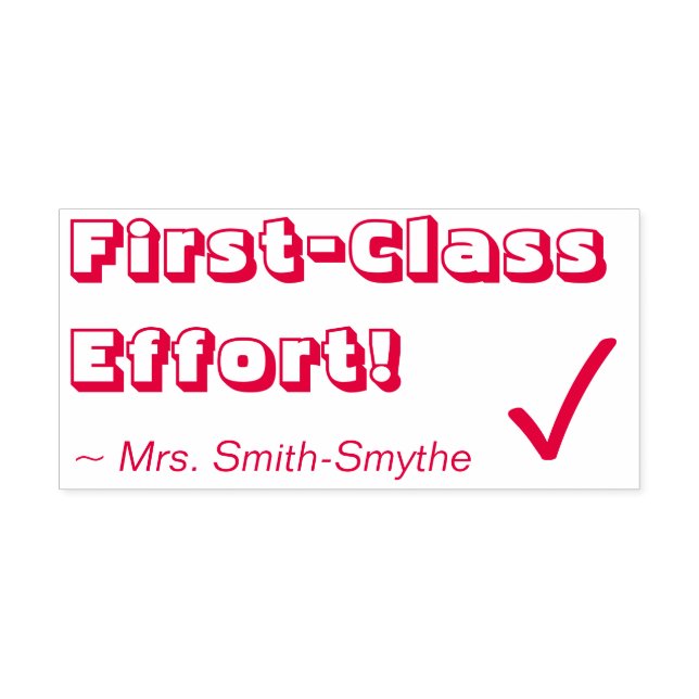 "First Class Effort!" + Tutor-Name Rubber-Briefmar Permastempel (Design)