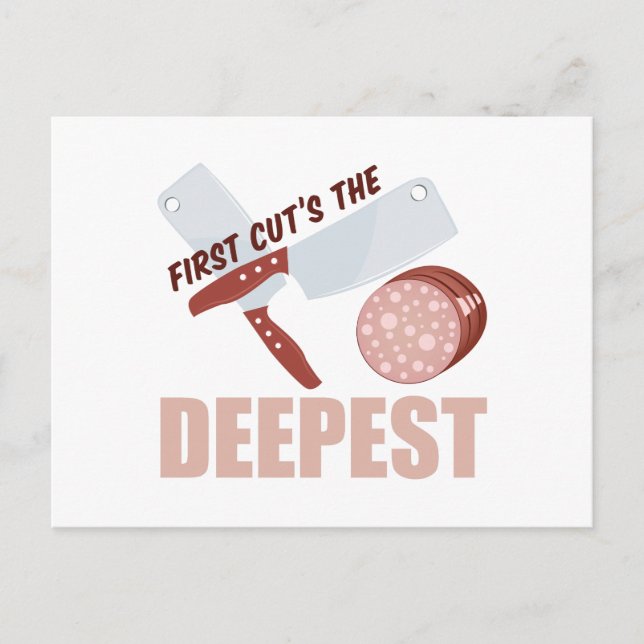 First Cut Deepest Postkarte (Vorderseite)