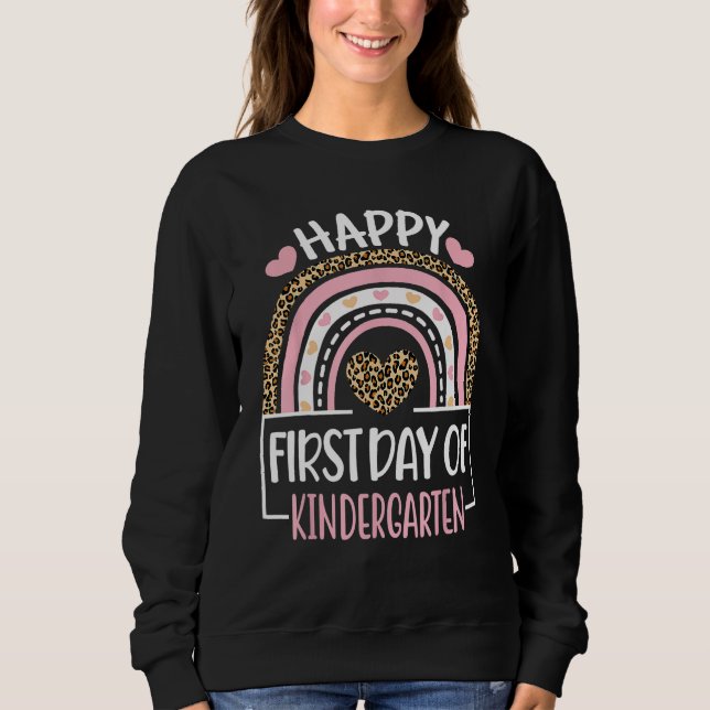 First Day Of Kindergarten  Back To School Leopard  Sweatshirt (Vorderseite)