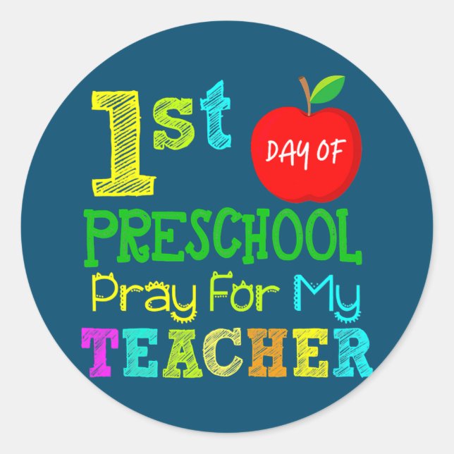 First Day Of Preschool Pray For My Teacher Back Runder Aufkleber (Vorderseite)
