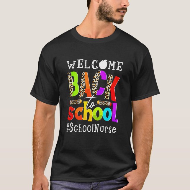 First Day Of School Welcome Back To School Nurse L T-Shirt (Vorderseite)