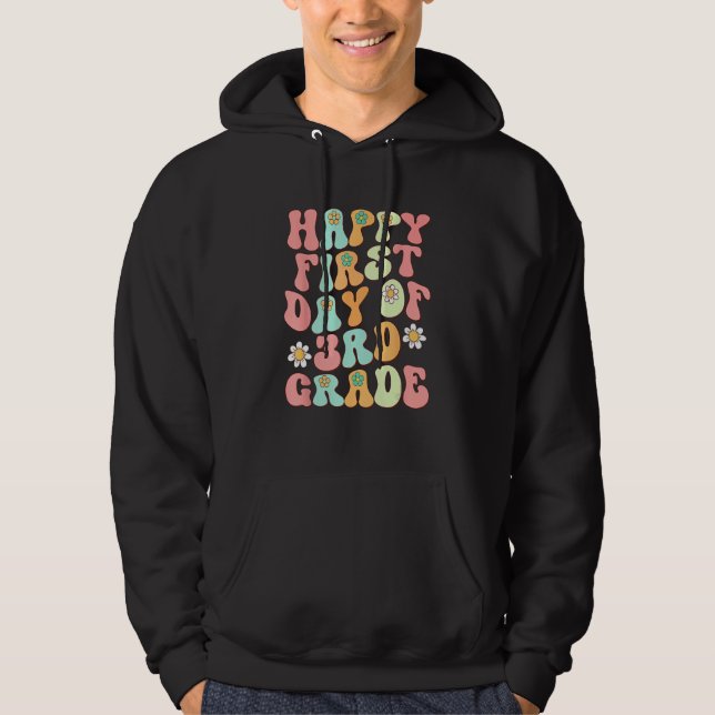 First Day Of Third Grade  Back To School Teacher K Hoodie (Vorderseite)